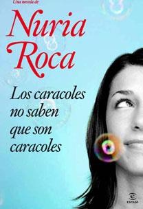 CARACOLES NO SABEN QUE SON CARARCOLES, LOS | 9788467030570 | ROCA, NURIA | Llibreria Online de Banyoles | Comprar llibres en català i castellà online
