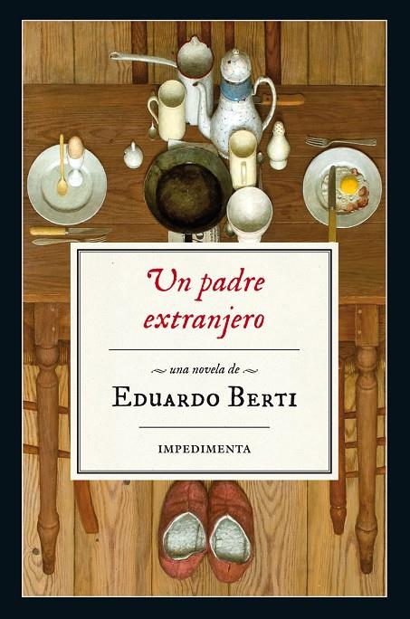 PADRE EXTRANJERO, UN | 9788416542543 | BERTI, EDUARDO | Llibreria Online de Banyoles | Comprar llibres en català i castellà online