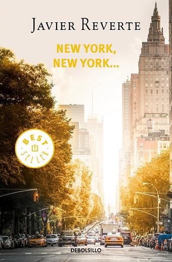 NEW YORK, NEW YORK... | 9788466348362 | REVERTE, JAVIER | Llibreria Online de Banyoles | Comprar llibres en català i castellà online