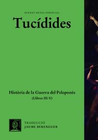 HISTÒRIA DE LA GUERRA DEL PELOPONNÈS (VOL. III) | 9788498593945 | TUCIDIDES | Llibreria Online de Banyoles | Comprar llibres en català i castellà online