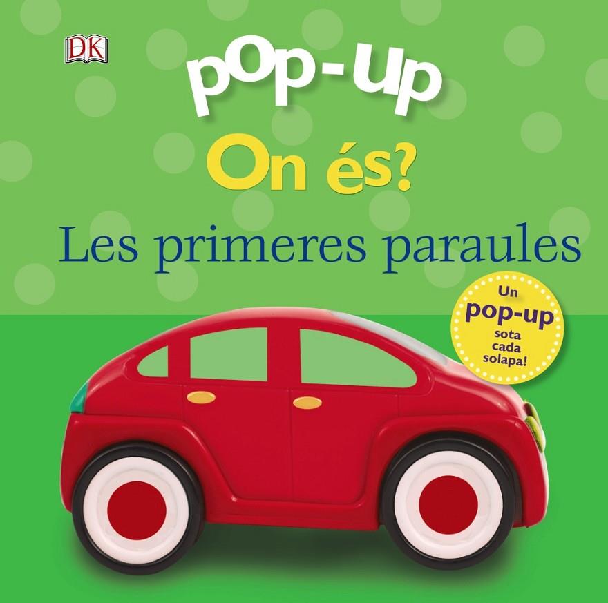 POP-UP. ON ÉS? LES PRIMERES PARAULES | 9788499069319 | LLOYD, CLARE | Llibreria Online de Banyoles | Comprar llibres en català i castellà online