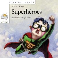 SUPERHÉROES | 9788467813630 | ALIAGA, ROBERTO | Llibreria Online de Banyoles | Comprar llibres en català i castellà online