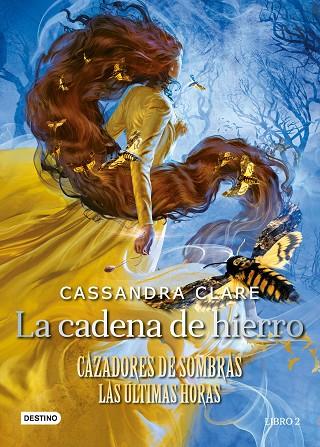 LA CADENA DE HIERRO | 9788408247166 | CLARE, CASSANDRA | Llibreria Online de Banyoles | Comprar llibres en català i castellà online