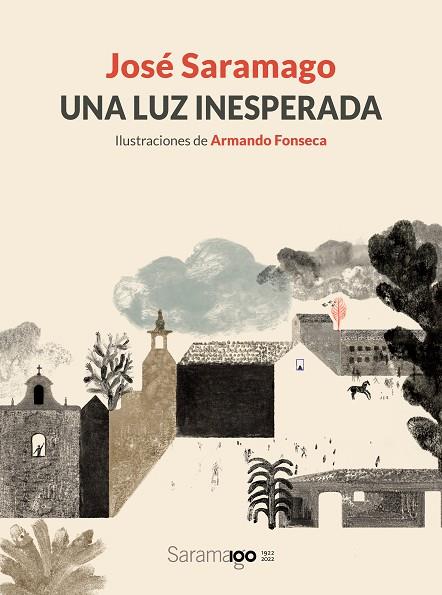 UNA LUZ INESPERADA | 9788448861780 | SARAMAGO, JOSÉ/FONSECA, ARMANDO | Llibreria Online de Banyoles | Comprar llibres en català i castellà online