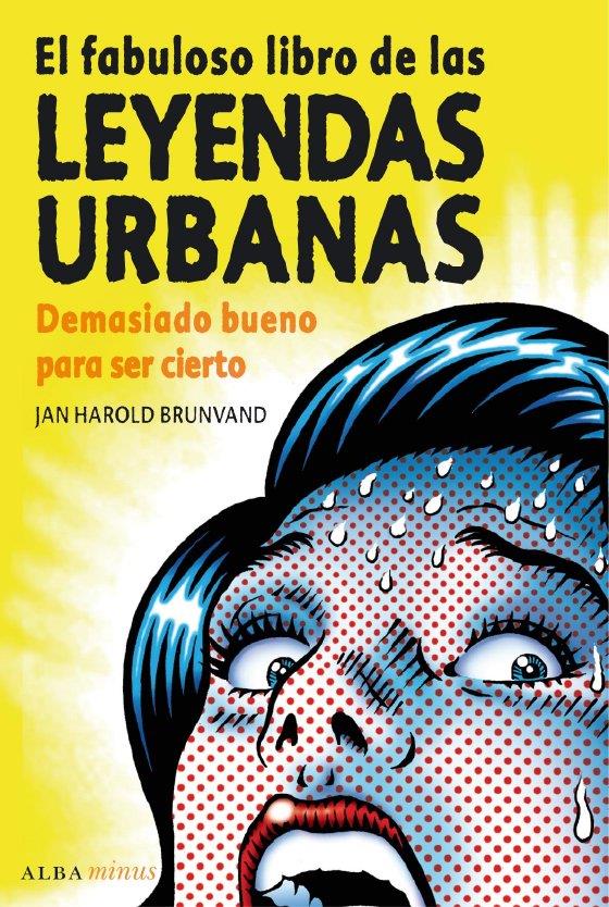 FABULOSO LIBRO DE LAS LEYENDAS URBANAS, EL | 9788484286226 | BRUNVAND, JAN HAROLD | Llibreria Online de Banyoles | Comprar llibres en català i castellà online