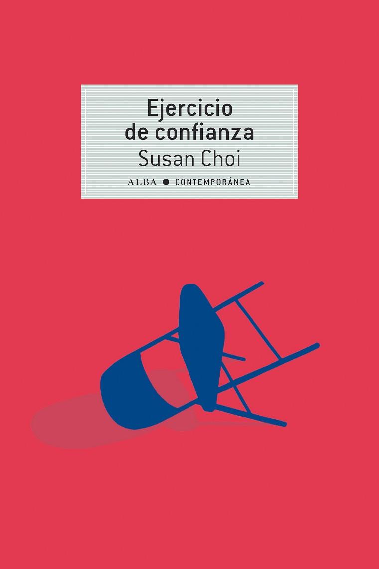EJERCICIO DE CONFIANZA | 9788490656754 | CHOI, SUSAN | Llibreria Online de Banyoles | Comprar llibres en català i castellà online
