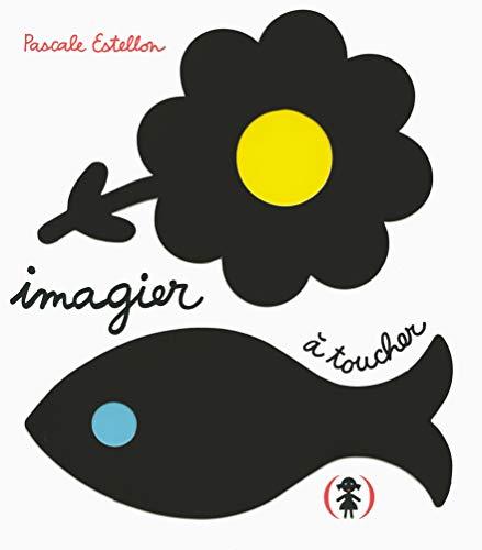 IMAGIER À TOUCHER | 9782361932251 | ESTELLON, PASCALE | Llibreria Online de Banyoles | Comprar llibres en català i castellà online