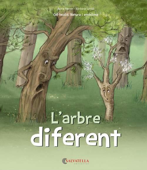 ARBRE DIFERENT, L' | 9788417091453 | ANNA FERRER | Llibreria Online de Banyoles | Comprar llibres en català i castellà online
