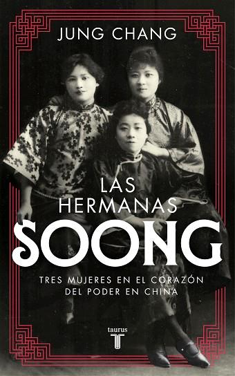 LAS HERMANAS SOONG | 9788430618507 | CHANG, JUNG | Llibreria Online de Banyoles | Comprar llibres en català i castellà online