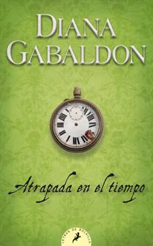 ATRAPADA EN EL TIEMPO | 9788498382884 | GABALDON, DIANA | Llibreria Online de Banyoles | Comprar llibres en català i castellà online