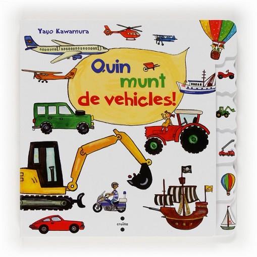 QUIN MUNT DE VEHICLES! | 9788466131629 | KAWAMURA, YAYO | Llibreria Online de Banyoles | Comprar llibres en català i castellà online