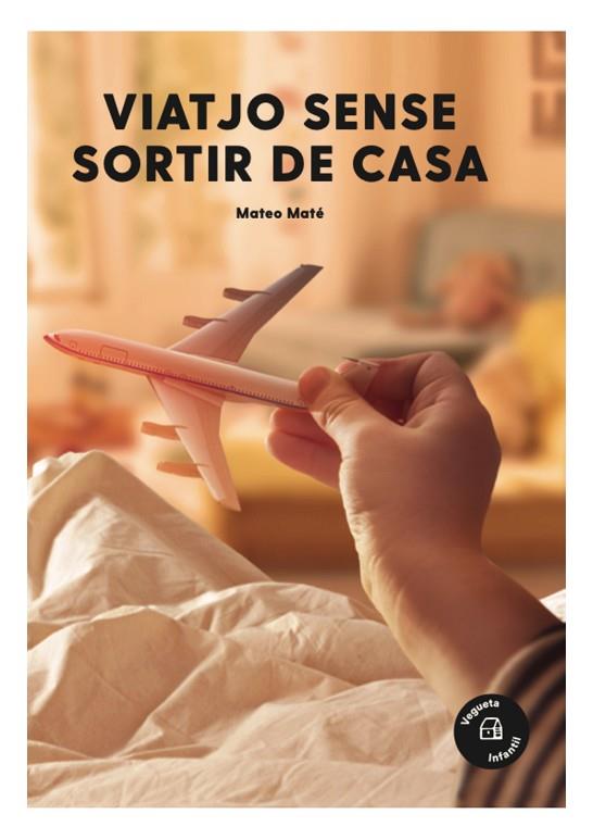 VIATJO SENSE SORTIR DE CASA | 9788417137656 | MATÉ, MATEO | Llibreria Online de Banyoles | Comprar llibres en català i castellà online