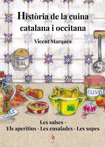 HISTÒRIA DE LA CUINA CATALANA I OCCITANA | 9788494748486 | MARQUÉS, VICENT | Llibreria Online de Banyoles | Comprar llibres en català i castellà online