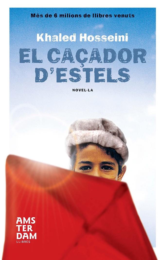 CAÇADORS D'ESTELS, EL | 9788496767560 | HOSSEINI, KHALED | Llibreria Online de Banyoles | Comprar llibres en català i castellà online