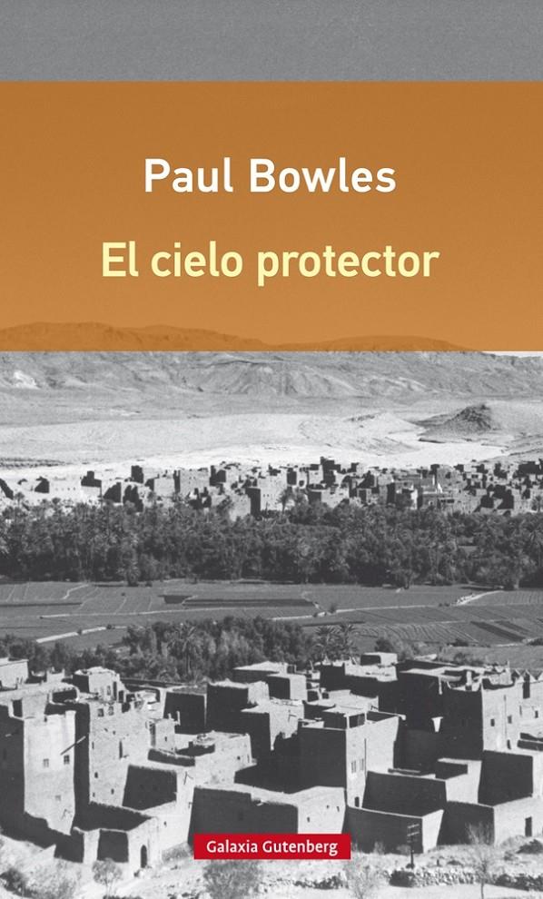 CIELO PROTECTOR, EL | 9788416252374 | BOWLES, PAUL | Llibreria Online de Banyoles | Comprar llibres en català i castellà online