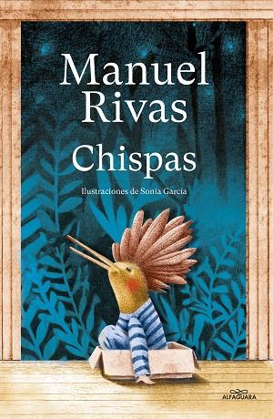 CHISPAS | 9788420459875 | RIVAS, MANUEL | Llibreria Online de Banyoles | Comprar llibres en català i castellà online