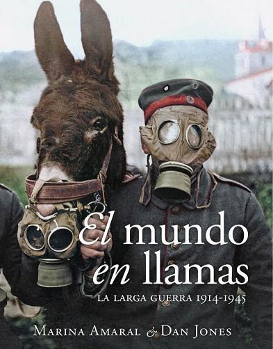 MUNDO EN LLAMAS, EL | 9788412323931 | AMARAL, MARINA/JONES, DAN | Llibreria Online de Banyoles | Comprar llibres en català i castellà online