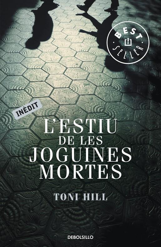 ESTIU DE LES JOGUINES MORTES, L' | 9788499895956 | HILL, TONI | Llibreria Online de Banyoles | Comprar llibres en català i castellà online
