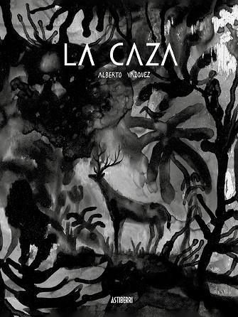 LA CAZA | 9788418215056 | VÁZQUEZ, ALBERTO | Llibreria Online de Banyoles | Comprar llibres en català i castellà online