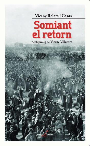 SOMIANT EL RETORN | 9788412175028 | RELATS I CASAS, VICENÇ | Llibreria Online de Banyoles | Comprar llibres en català i castellà online