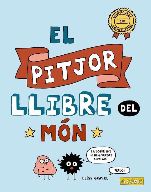 EL PITJOR LLIBRE DEL MÓN | 9788448952730 | GRAVEL, ELISE | Llibreria Online de Banyoles | Comprar llibres en català i castellà online