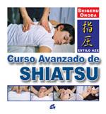 CURSO AVANZADO DE SHIATSU | 9788484450979 | ONORA, SHIGERU | Llibreria Online de Banyoles | Comprar llibres en català i castellà online