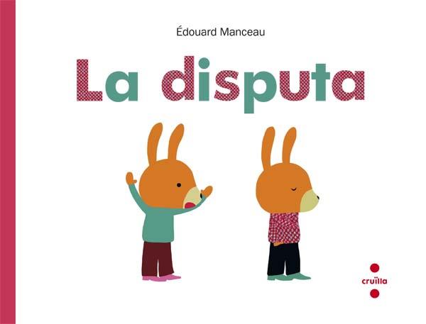 DISPUTA, LA | 9788466139953 | MANCEAU, ÉDOUARD | Llibreria Online de Banyoles | Comprar llibres en català i castellà online
