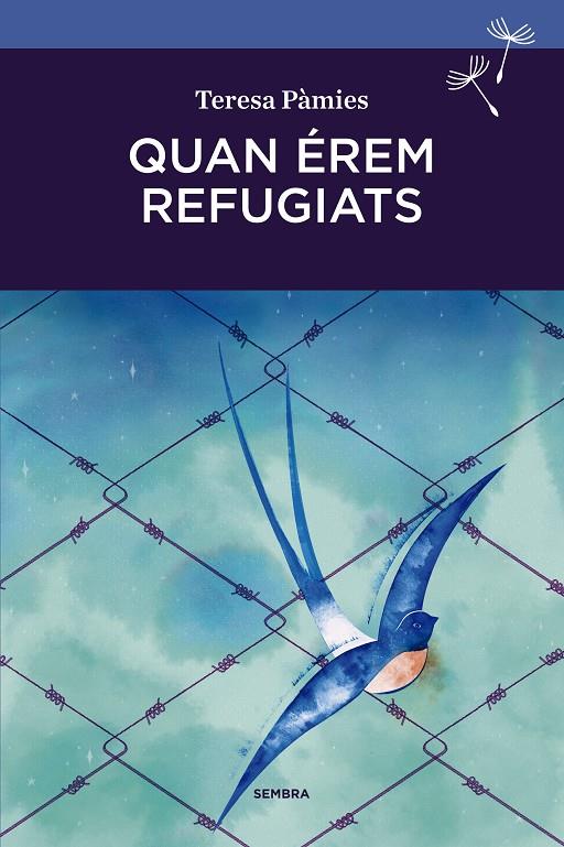 QUAN ÉREM REFUGIATS | 9788416698103 | PÀMIES BERTRAN, TERESA | Llibreria Online de Banyoles | Comprar llibres en català i castellà online