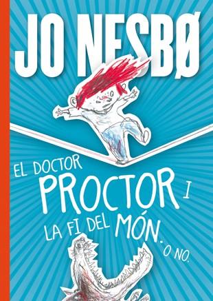 EL DOCTOR PROCTOR I LA FI DEL MÓN. O NO | 9788424651664 | NESBO, JO | Llibreria Online de Banyoles | Comprar llibres en català i castellà online