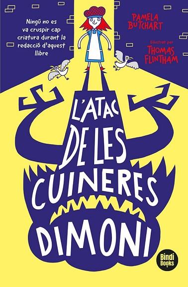 L'ATAC DE LES CUINERES DIMONI | 9788418288265 | BUTCHART, PAMELA | Llibreria Online de Banyoles | Comprar llibres en català i castellà online