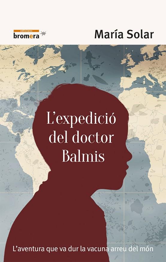 L'EXPEDICIÓ DEL DOCTOR BALMIS | 9788490267158 | SOLAR NÚÑEZ, MARÍA | Llibreria Online de Banyoles | Comprar llibres en català i castellà online