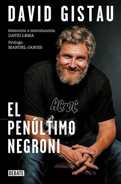PENÚLTIMO NEGRONI, EL | 9788418056444 | GISTAU, DAVID | Llibreria Online de Banyoles | Comprar llibres en català i castellà online