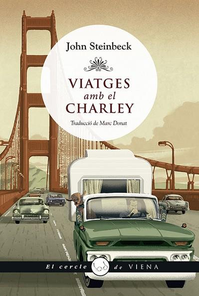 VIATGES AMB EL CHARLEY | 9788412024425 | STEINBECK, JOHN | Llibreria Online de Banyoles | Comprar llibres en català i castellà online