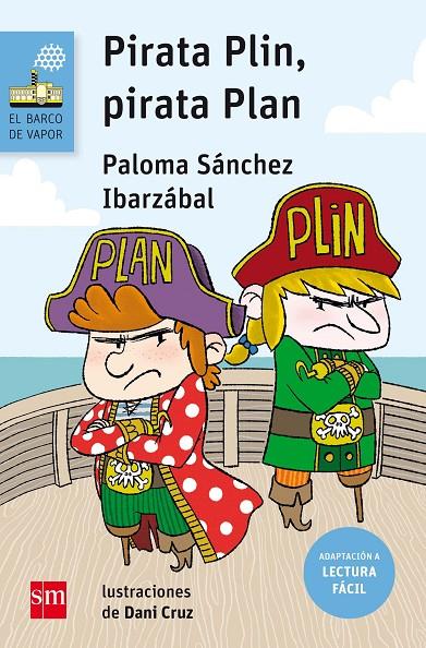 PIRATA PLIN, PIRATA PLAN | 9788467595888 | SÁNCHEZ IBARZÁBAL, PALOMA | Llibreria Online de Banyoles | Comprar llibres en català i castellà online