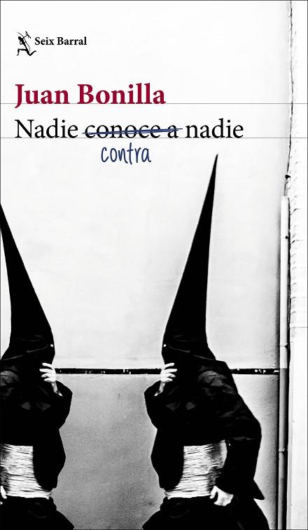 NADIE CONTRA NADIE | 9788432239229 | BONILLA, JUAN | Llibreria Online de Banyoles | Comprar llibres en català i castellà online