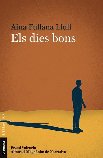 ELS DIES BONS | 9788413582115 | FULLANA LLULL, AINA | Llibreria Online de Banyoles | Comprar llibres en català i castellà online