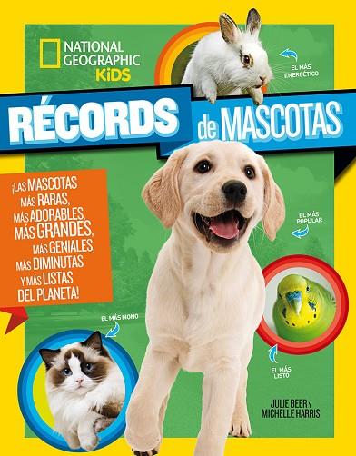 RÉCORDS DE MASCOTAS | 9788482987941 | BEER, JULIE/HARRIS, MICHELLE | Llibreria Online de Banyoles | Comprar llibres en català i castellà online