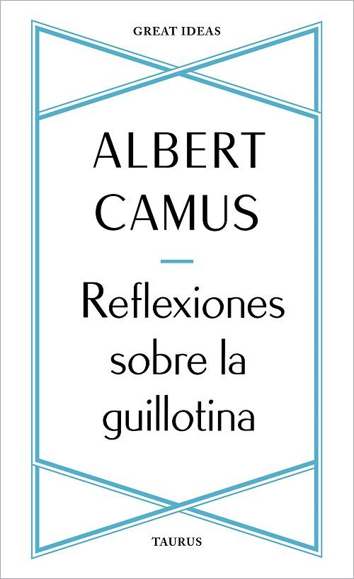 REFLEXIONES SOBRE LA GUILLOTINA | 9788430625901 | CAMUS, ALBERT | Llibreria Online de Banyoles | Comprar llibres en català i castellà online