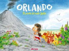 ORLANDO 1: EL SECRETO DEL MONTE SOPLON | 9788417294830 | TERESA RADICE | Llibreria Online de Banyoles | Comprar llibres en català i castellà online