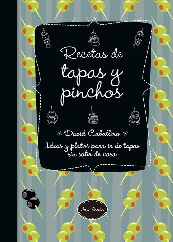 RECETAS DE TAPAS Y PINCHOS | 9788416245154 | CABALLERO PUIG, DAVID | Llibreria L'Altell - Llibreria Online de Banyoles | Comprar llibres en català i castellà online - Llibreria de Girona