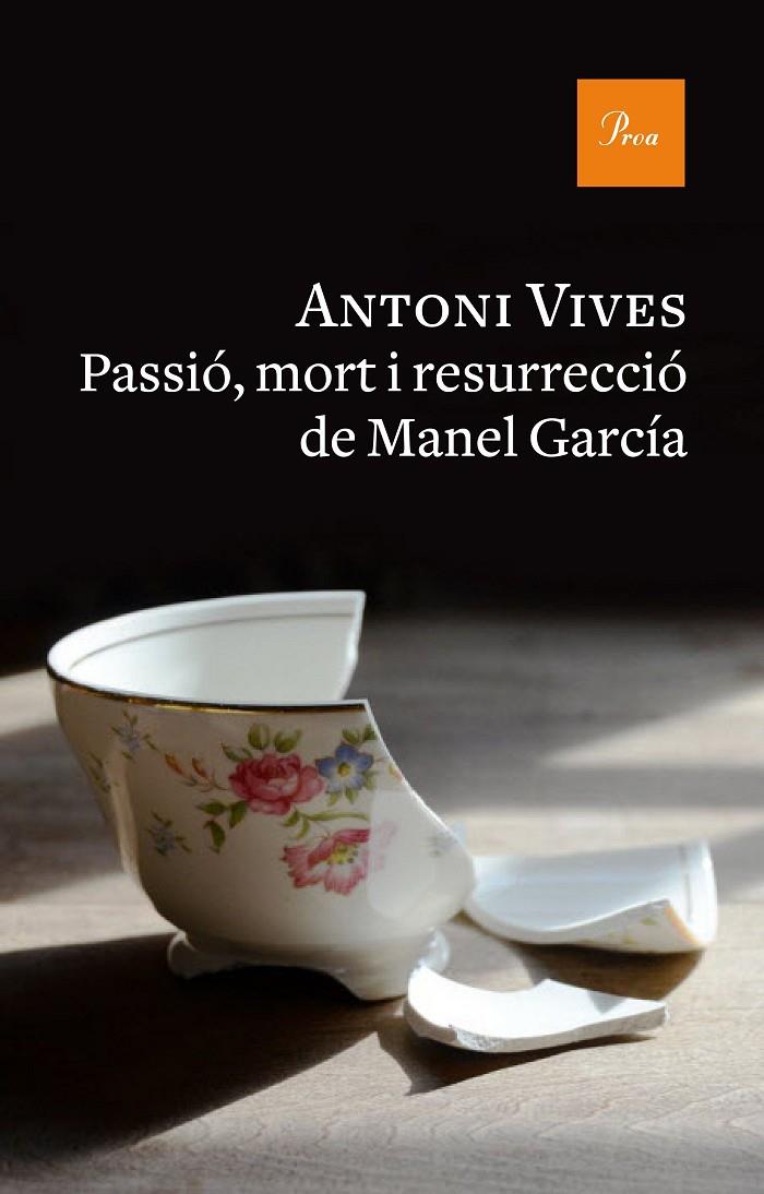 PASSIÓ, MORT I RESURRECCIÓ DE MANEL GARCIA | 9788475886312 | VIVES TOMÁS, ANTONI | Llibreria Online de Banyoles | Comprar llibres en català i castellà online