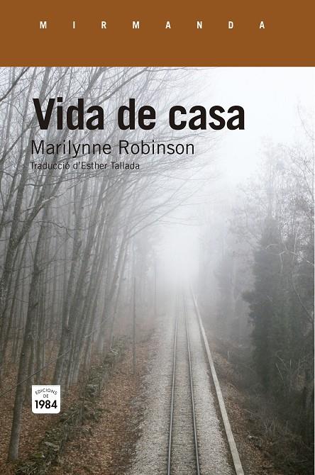 VIDA DE CASA | 9788415835738 | ROBINSON, MARILYNNE | Llibreria Online de Banyoles | Comprar llibres en català i castellà online