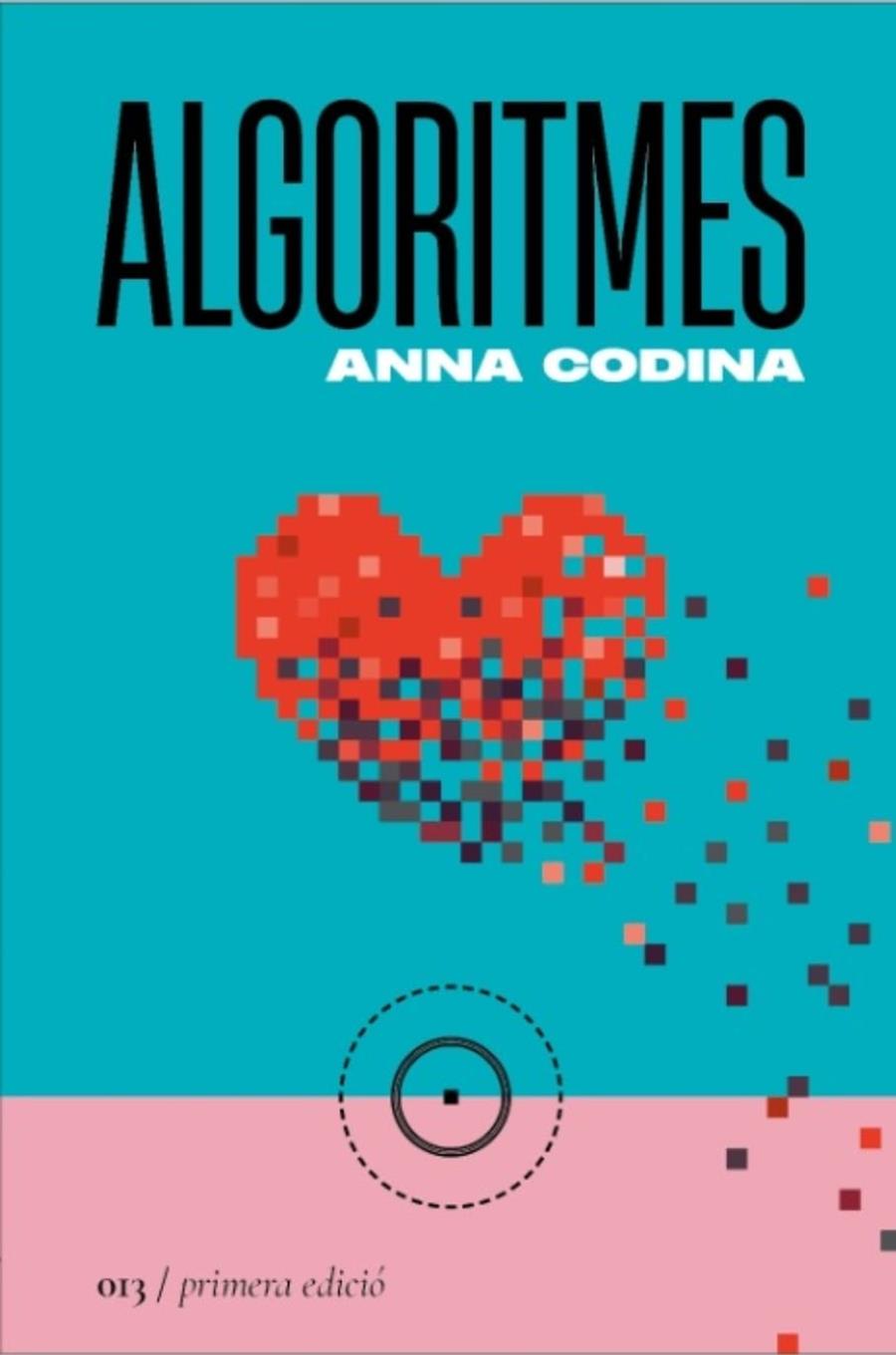 ALGORITMES | 9788419059130 | CODINA, ANNA | Llibreria Online de Banyoles | Comprar llibres en català i castellà online