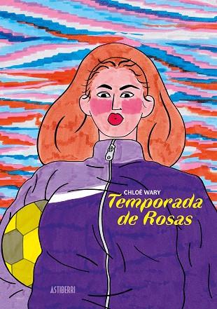 TEMPORADA DE ROSAS | 9788417575892 | WARY, CHLOÉ | Llibreria Online de Banyoles | Comprar llibres en català i castellà online