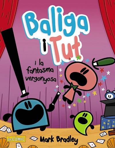 BALIGA I TUT I LA FANTASMA VERGONYOSA | 9788448960117 | BRADLEY, MARK | Llibreria Online de Banyoles | Comprar llibres en català i castellà online