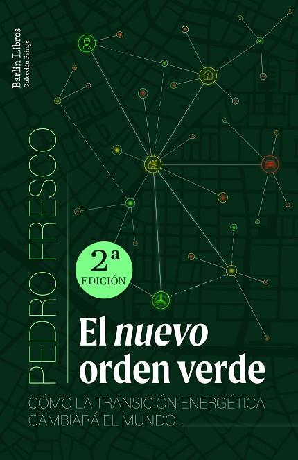 NUEVO ORDEN VERDE, EL [2A ED.] | 9788412576344 | FRESCO, PEDRO | Llibreria Online de Banyoles | Comprar llibres en català i castellà online