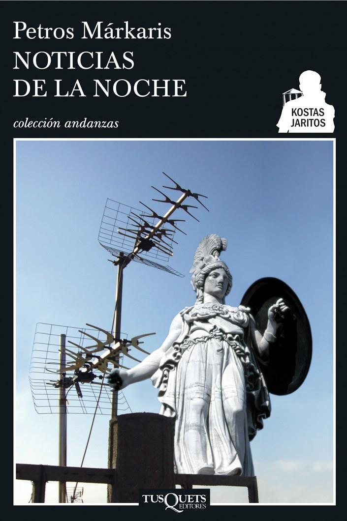 NOTICIAS DE LA NOCHE A-650 | 9788483830413 | MARKARIS, PETROS | Llibreria Online de Banyoles | Comprar llibres en català i castellà online