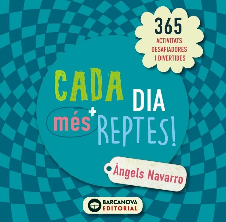 CADA DIA MÉS REPTES! | 9788448946630 | NAVARRO, ÀNGELS | Llibreria Online de Banyoles | Comprar llibres en català i castellà online