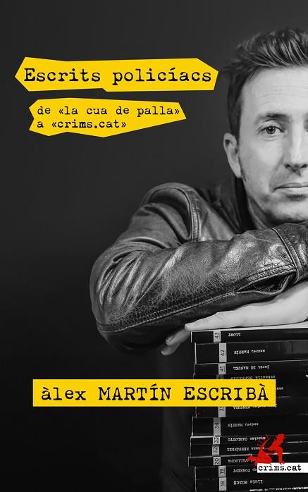 ESCRITS POLICÍACS | 9788417847418 | MARTÍN ESCRIBÀ, ÀLEX | Llibreria Online de Banyoles | Comprar llibres en català i castellà online