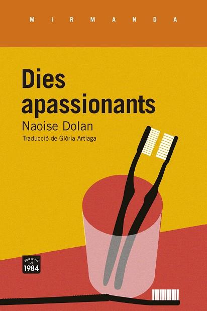 DIES APASSIONANTS | 9788418858147 | DOLAN, NAOISE | Llibreria Online de Banyoles | Comprar llibres en català i castellà online